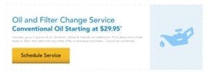 Oil and filter change service starting at $29.95 with conventional oil.